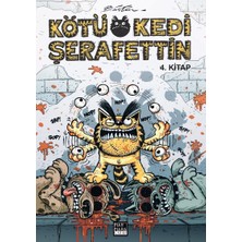 NY Home Kötü Kedi Şerafettin 4. Kitap