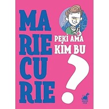 NY Home Peki Ama Kim Bu Marie Curie?
