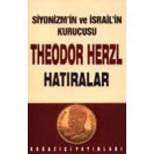 NY Home Siyonizmin Kurucusu Theodor Theodor Herzl’in Hatıraları ve Sultan Abdülhamid