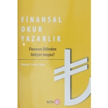 Beta Yayınevi Başak Turan İçke'nin Yazdığı Finansal Okuryazarlık Kitabı Beta Yayınları ile Finansal Konulara Dair Bilgi Kaynağı