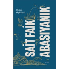 NY Home Bütün Öyküleri - Sait Faik Abasıyanık (Ciltli)