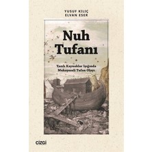 NY Home Nuh Tufanı: Yazılı Kaynaklar Işığında Mukayeseli Tufan Olayı