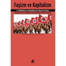 NY Home Faşizm ve Kapitalizm: Faşizmin Sosyal Kökenleri ve Fonksiyonu Üstüne Teoriler