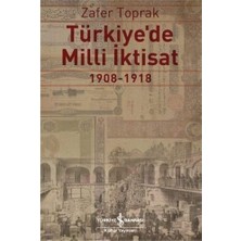 NY Home Türkiye’de Milli Iktisat: 1908 – 1918