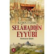 NY Home Kudüs Fatihi Selahaddin Eyyübi: Kudüs Fatihi