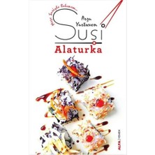 NY Home Suşi - Alaturka: Meze Suşiyle Buluşursa...