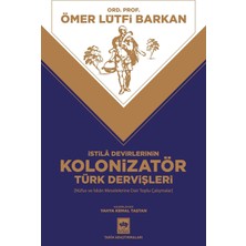 NY Home Istila Devirlerinin Kolonizatör Türk Dervişleri