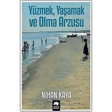 NY Home Yüzmek, Yaşamak ve Olma Arzusu