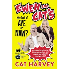 NY Home Ewen And Cat's Wee Book Of Aye Or Naw?: 500 Quiz Questions To Test Your Knowledge On Everythıng!