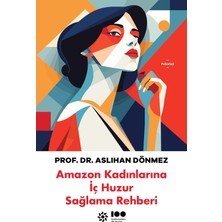 NY Home Amazon Kadınlarına Iç Huzur Sağlama Rehberi