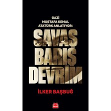 NY Home Gazi Mustafa Kemal Atatürk Anlatıyor - Savaş Barış Devrim (Ciltli)