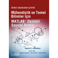 Palme Yayınevi Mühendislik ve Temel Bilimler İçin Matlab Destekli Sayısal Analiz