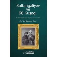  palme yayınevi sultangaliyev ve 68 kuşağı