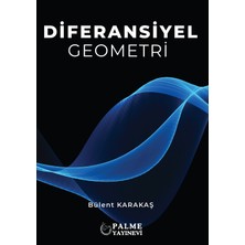 Palme Yayınevi Diferansiyel Geometri Kitabı Bülent Karakaş 2023 Yayın Tarihli Türkçe Eğitim