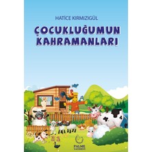 Palme Yayınevi Çocukluğumun Kahramanları