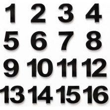 Zafrak Reklam Daire -Otel-Duvar - Kapı Numaraları 1 'den 16'ya Kadar 3 mm Siyah Pleksi 10CM Kendinden Yapışkanlı