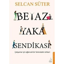 Savlar Store Beyaz Yaka Sendikası - Çalışanlar Için Eğlenceli Bir Farkındalık Rehberi