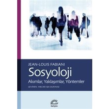 Savlar Store Sosyoloji: Akımlar, Yaklaşımlar, Yöntemler