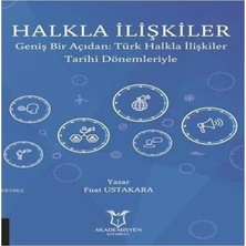 Savlar Store Halkla Ilişkiler: Geniş Bir Açıdan: Türk Halkla Ilişkiler Tarihi Dönemleriyle (Kapak Değişebilir)