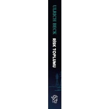 Savlar Store Risk Toplumu: Başka Bir Modernliğe Doğru