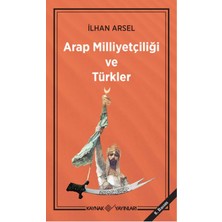 Teknocan Marketing Arap Milliyetçiliği ve Türkler