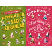 İlk Genç Timaş Bitmeyen Iyilik Vakıf Kuranlar - Örnek Hayatlar ve Elma Dersem Düş Fizikçiler - Örnek Hayatlar (Duygu Kaçaranoğlu)