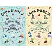 İlk Genç Timaş Canın Sağ Olsun Doktorlar - Örnek Hayatlar ve Sayıların Efendileri Matematikçiler - Örnek Hayatlar (Duygu Kaçaranoğlu)