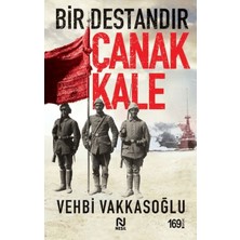 Aksiyon Global Bir Destandır Çanakkale