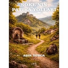 Liman Yayınevi Söke’nin Patika Yolları