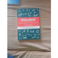 KİTAP Disleksi Bilişsel Müdahale Uygulamaları Disleksi Olan Bireyler Için Bilişsel Müdahale Uygulamalarını Içeren Bir Kitaptır. Kitapta Dikkat, Çalışma Belleği