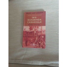 KİTAP 1915 Çanakkale Savaşları'nı Cephede Bir Doktorun Gözünden Aktarıyor. Tamay Açıkel Tarafından Hazırlanan Eser, Dönemin Önemli Olaylarına Işık Tutuyor.1,baski Ilk Bos Sayfa Kosede Kucuk Isim Yaziyor