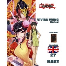Çakmak Oyun Dükkanı Ingilizce Vivian Wong Destesi 27 Yugioh Kartı Yu-Gi-Oh!