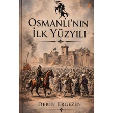 Cinius Yayınları Osmanlı’nın Ilk Yüzyılı