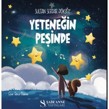 ŞAİR ANNE YAYINLARI Yeteneğin Peşinde