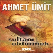 Trend Movira Sultanı Öldürmek
