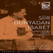 Trend Movira Şiir Dünyadan Ibaret Nazım Hikmet Üzerine Yeni Çalışmalar