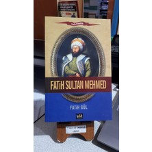 Fatih Sultan Mehmed Mustafa Gül Elit Kültür Yayınları
