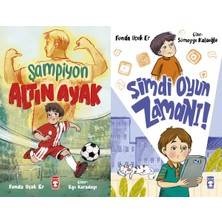 Timaş Çocuk Şampiyon Altın Ayak ve Şimdi Oyun Zamanı (Funda Uçuk Er)