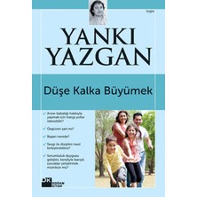 Doğan Kitap Düşe Kalka Büyümek - Prof. Dr. Yankı Yazgan   (*****tavsiyeli Kitap)