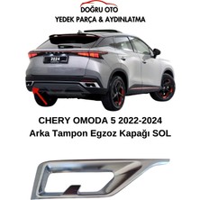 Doğru Oto Chery Omoda 5 Arka Tampon Egzoz Çerçevesi Kapak Sol