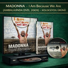 D Yapım Madonna- I Am Because We Are (Ambalajında Dvd, 2009) – Koleksiyon Ürünü