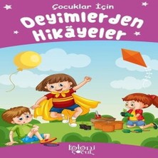 Bigelal Deyimlerden Hikayeler - Çuklar Için