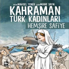 Bigelal Kahraman Türk Kadınları Hemşire Safiye