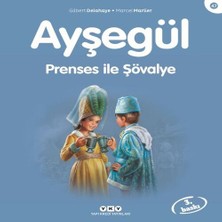 Bigelal Ayşegül Serisi 47 - Prenses ile Şövalye