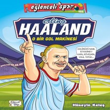 Bigelal Erling Haaland - O Bir Gol Makinesi