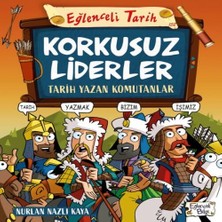 Bigelal Korkusuz Liderler &amp; Tarih Yazan Komutanlar
