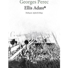 Sel Yayıncılık Ellis Adası - Georges Perec Ciltsiz Normal Boy 67 Sayfa Türkçe Yayınlı Edebiyat Eseri