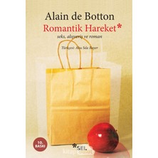 SÜS Romantik Hareket - Seks, Alışveriş ve Roman