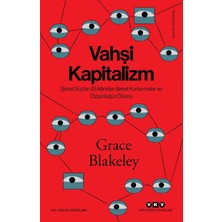 SÜS Vahşi Kapitalizm: Şirket Suçları, El Altından Şirket Kurtarmalar ve Özgürlüğün Ölümü