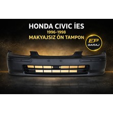 EP Garaj Otomotiv 🚗 HONDA CIVIC İES 1996–1998 MAKYAJSIZ KASA ÖN TAMPON